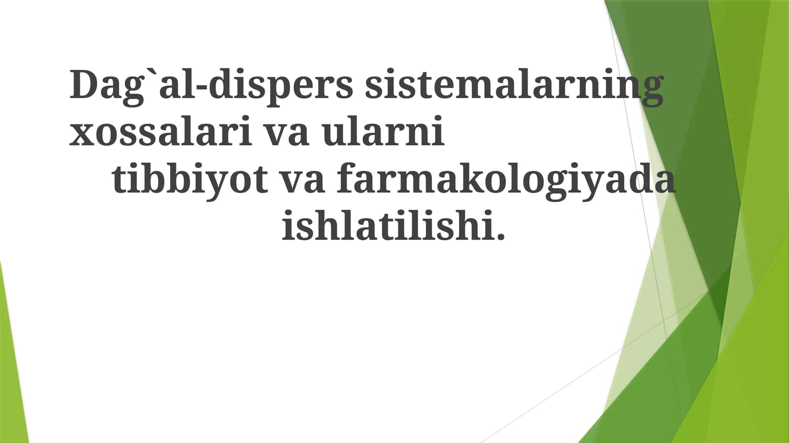 Dag`al-disperssistemalarningxossalarivaularnitibbiyotvafarmakologiyadaishlatilishi 1