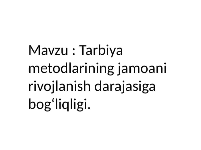 Tarbiya metodlarining jamoani rivojlanish darajasiga bogʻliqligi 1