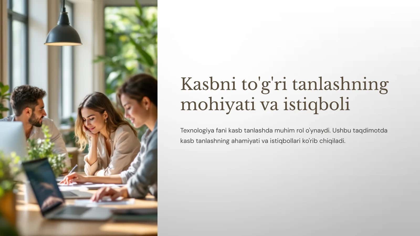 Kasbni to'g'ri tanlashning mohiyati va istiqboli 1
