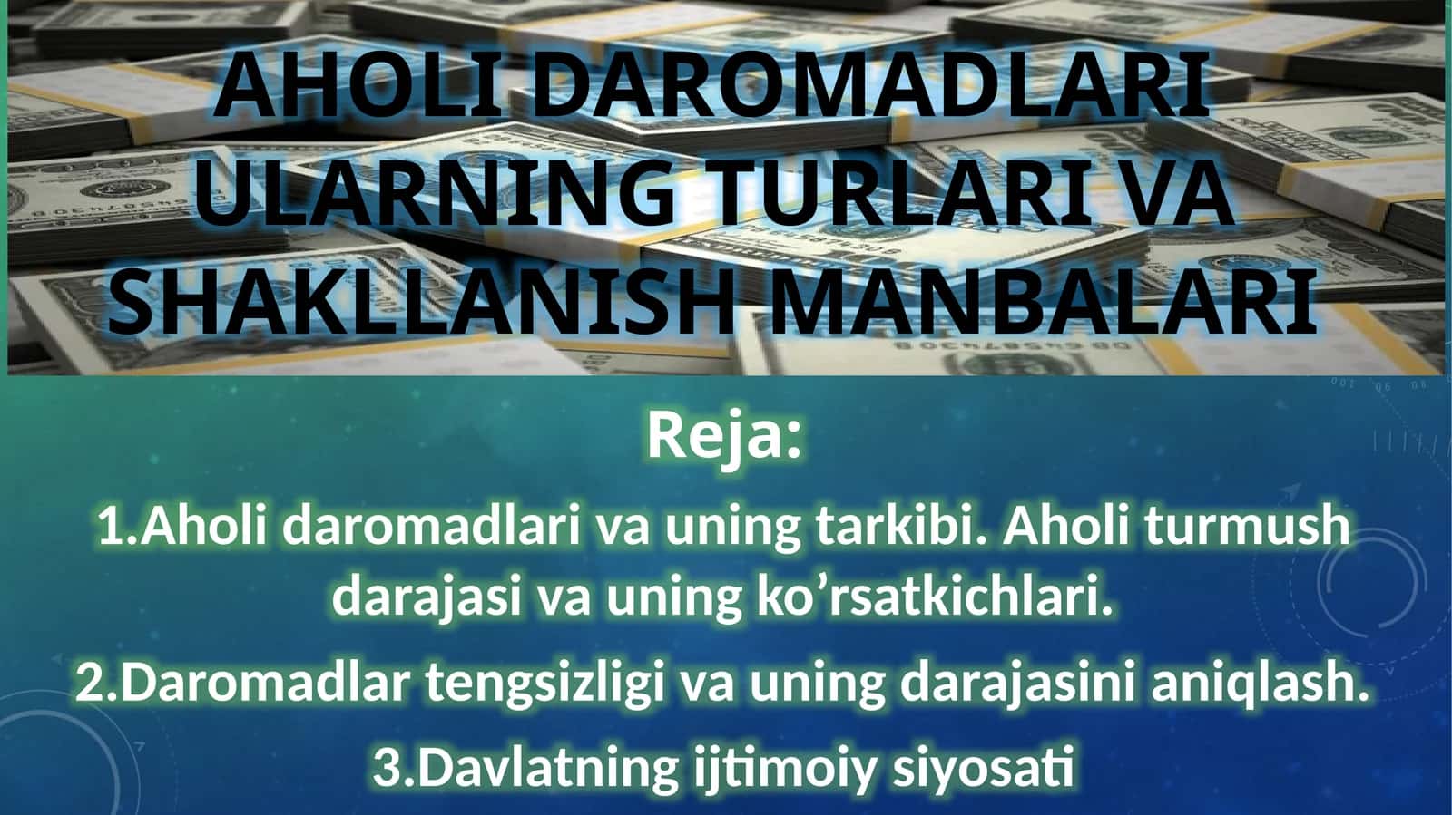 Aholi daromadlari va uning tarkibi 1