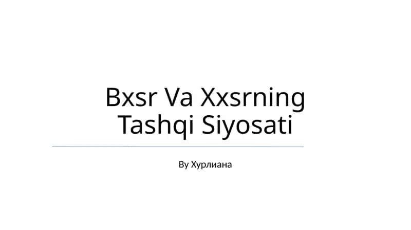 Bxsr Va Xxsrning Tashqi Siyosati 1