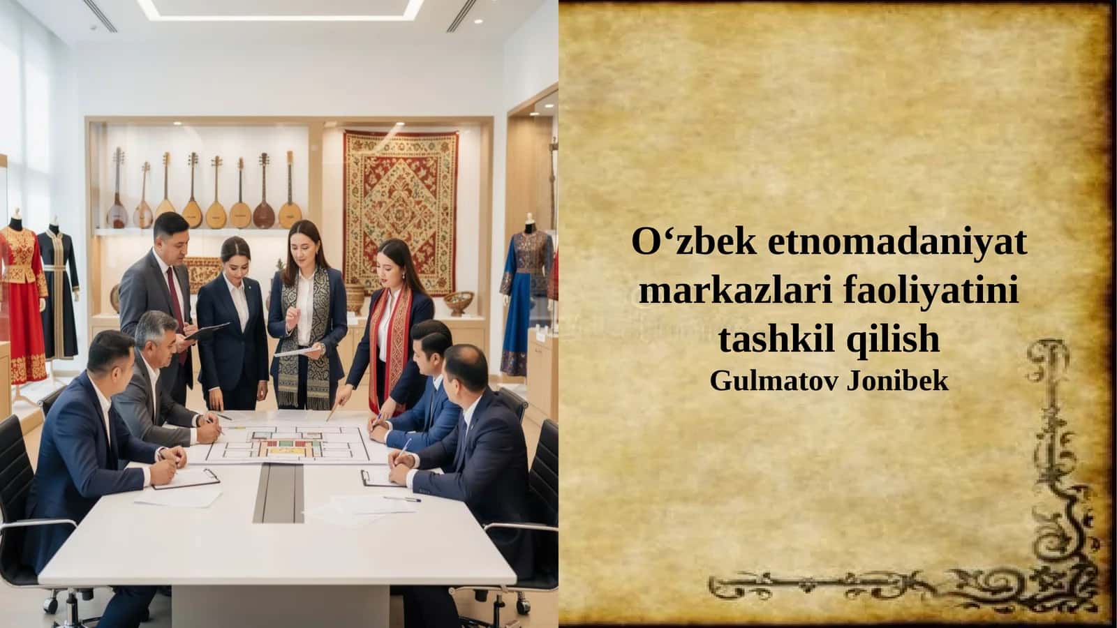 O‘zbek etnomadaniyat markazlari faoliyatini tashkil qilish 1