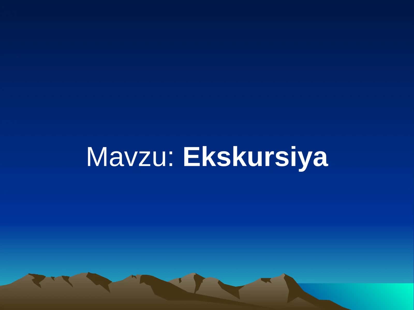 Ekskursiya 1
