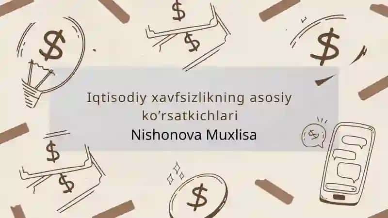 Iqtisodiy xavfsizlikning asosiy ko’rsatkichlari