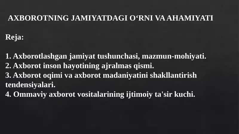 Axborotning jamiyatdagi o‘rni va ahmiyati 1