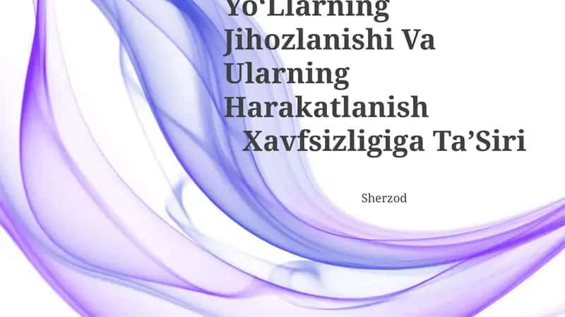 Yo‘Llarning Jihozlanishi Va Ularning Harakatlanish Xavfsizligiga Ta’Siri 1