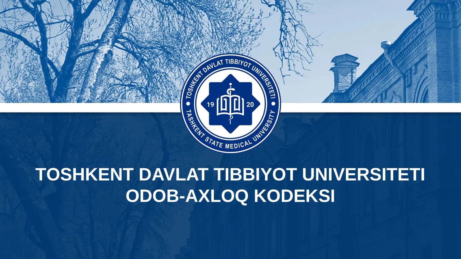 Toshkent davlat tibbiyot universiteti Odob-Axloq Kodeksi 1