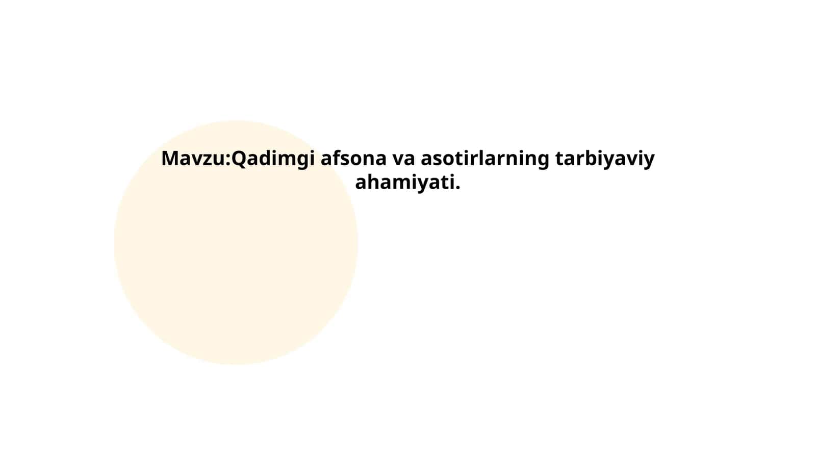 Qadimgi afsona va asotirlarning tarbiyaviy ahamiyati 1