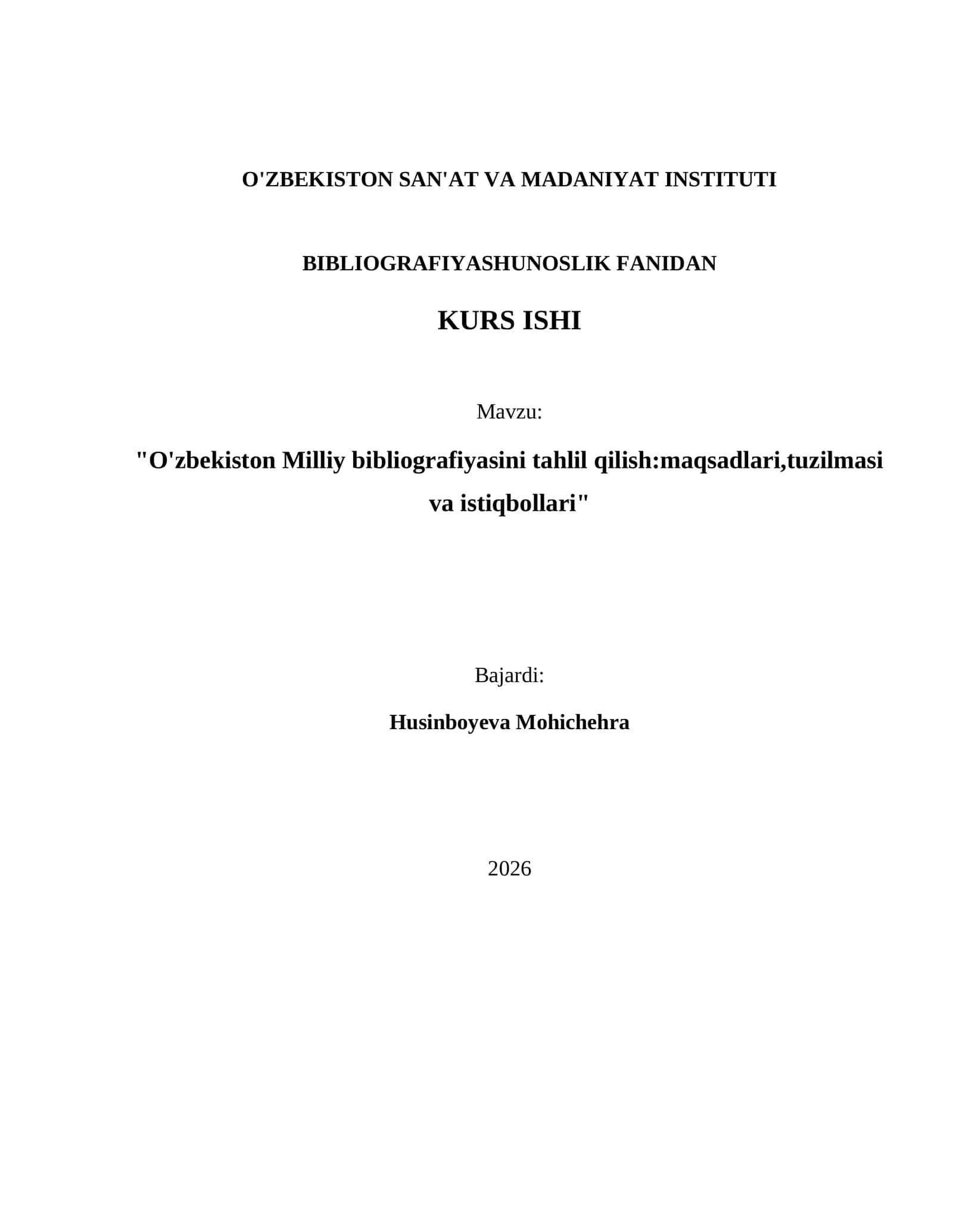 O'zbekiston Milliy bibliografiyasini tahlil qilish: maqsadlari, tuzilmasi va istiqbollari 1