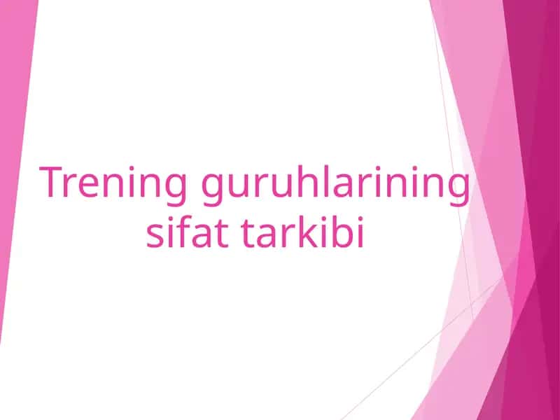 trening guruhlarining sifat tarkibi 1