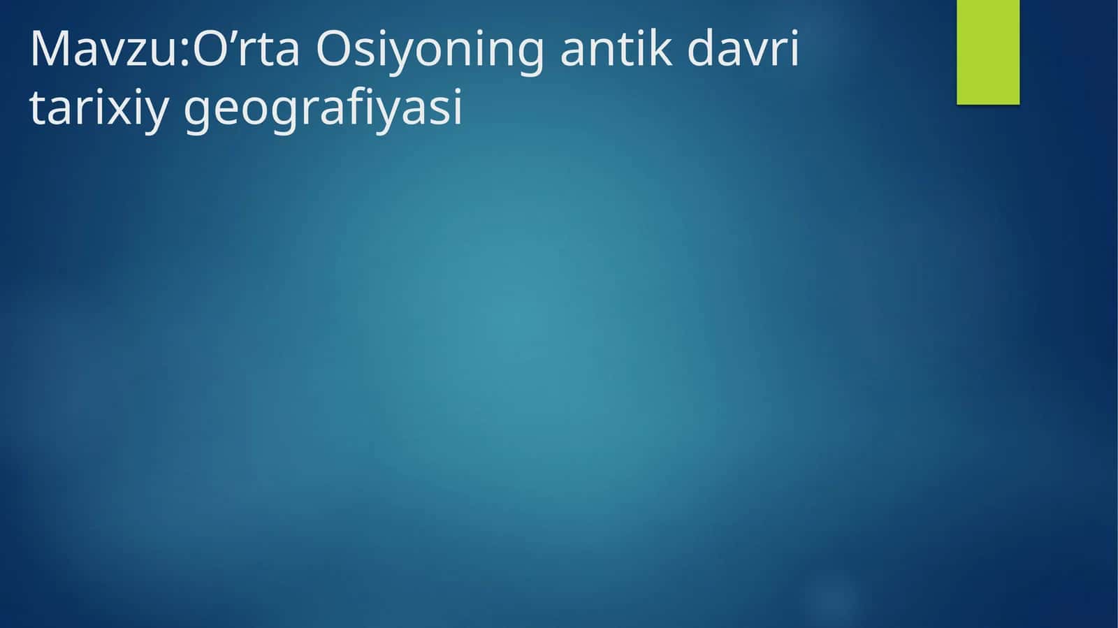O’rta Osiyoning antik davri tarixiy geografiyasi 1