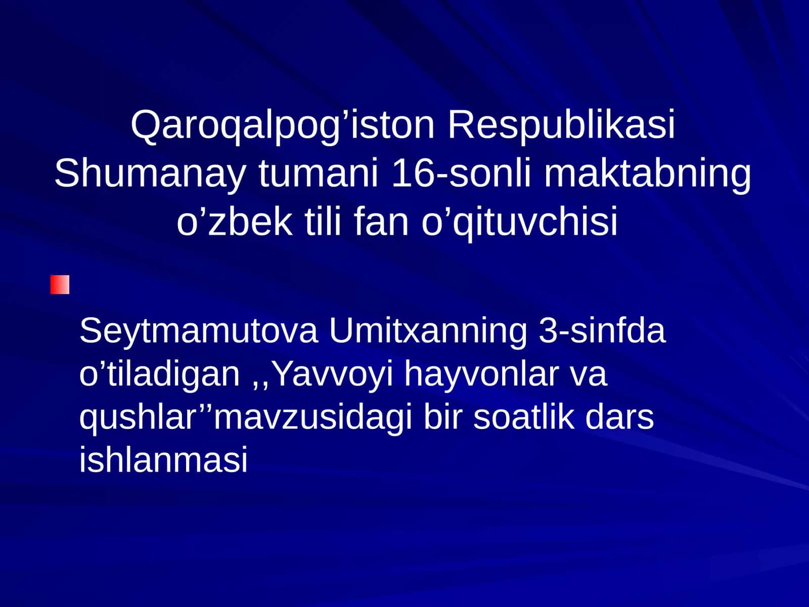 3-sinf Tabiiy Fan (Science) Yovvoyi hayvonlar va qushlar dars ishlanma 1