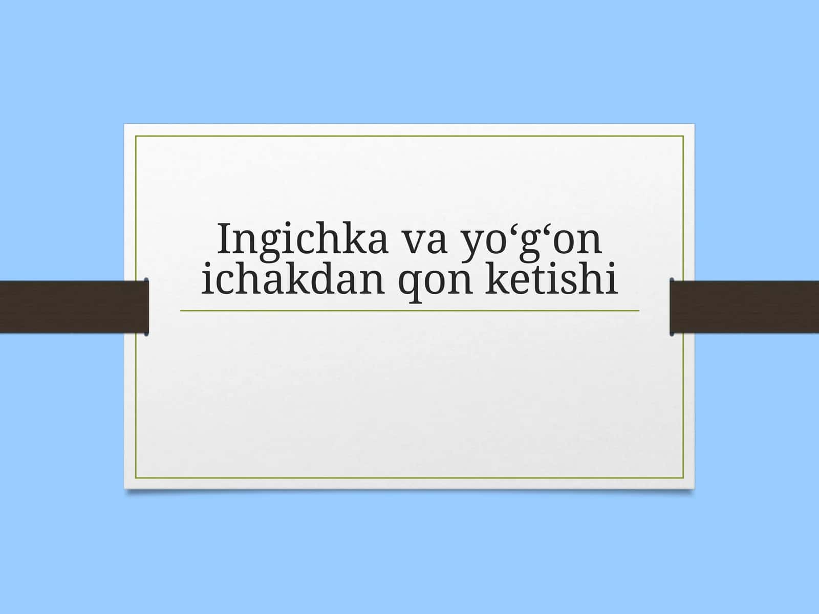 Ingichka va yo‘g‘on ichakdan qon ketishi 1