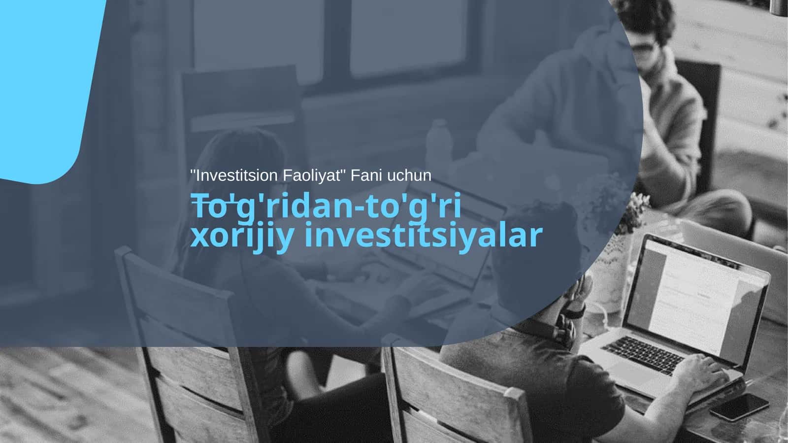 Xorijiy Investitsiyar 1