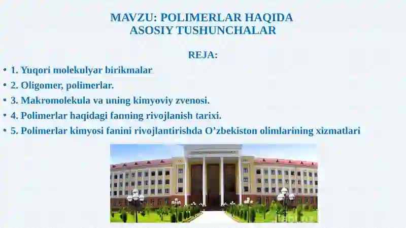 POLIMERLAR HAQIDA ASOSIY TUSHUNCHALAR