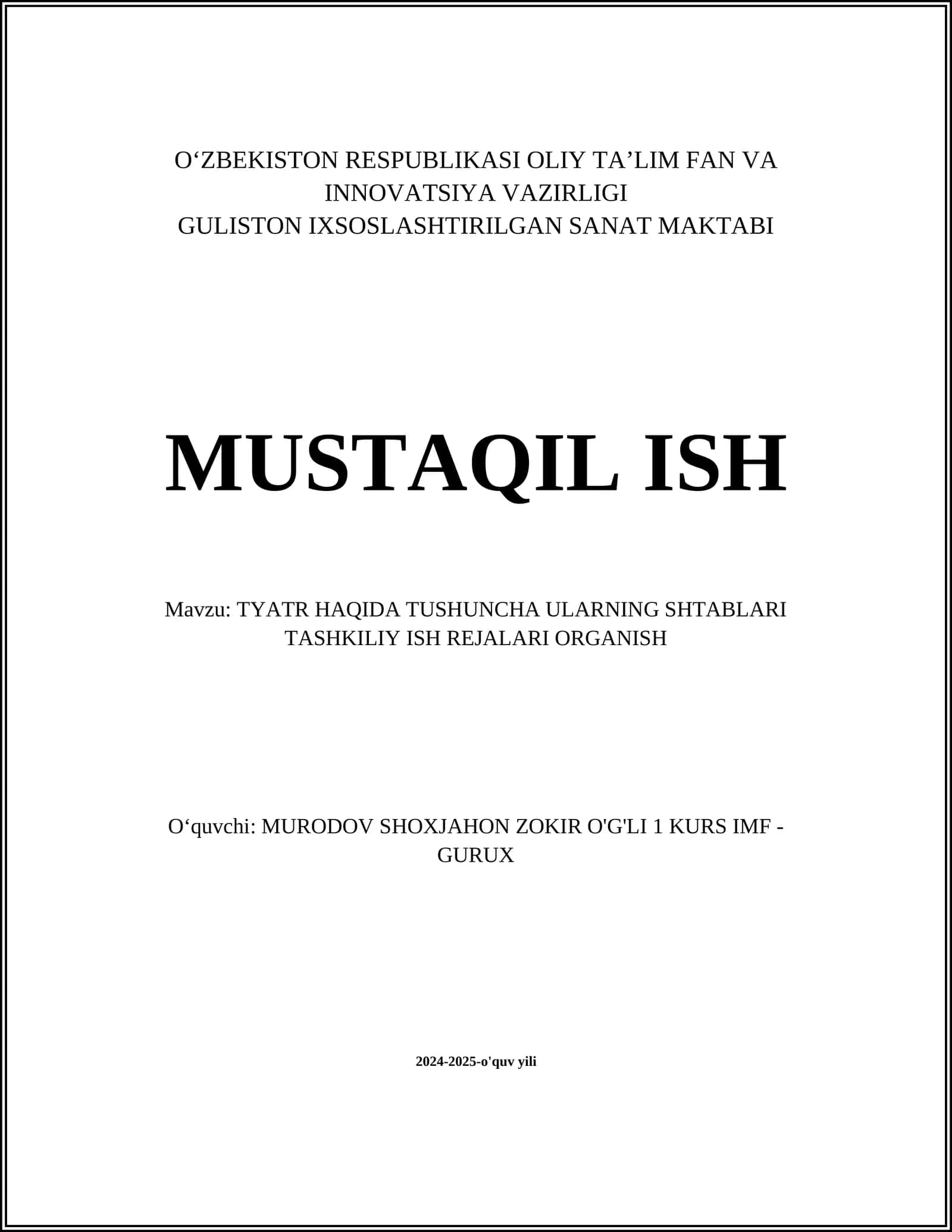TYATR HAQIDA TUSHUNCHA ULARNING SHTABLARI TASHKILIY ISH REJALARI ORGANISH 1