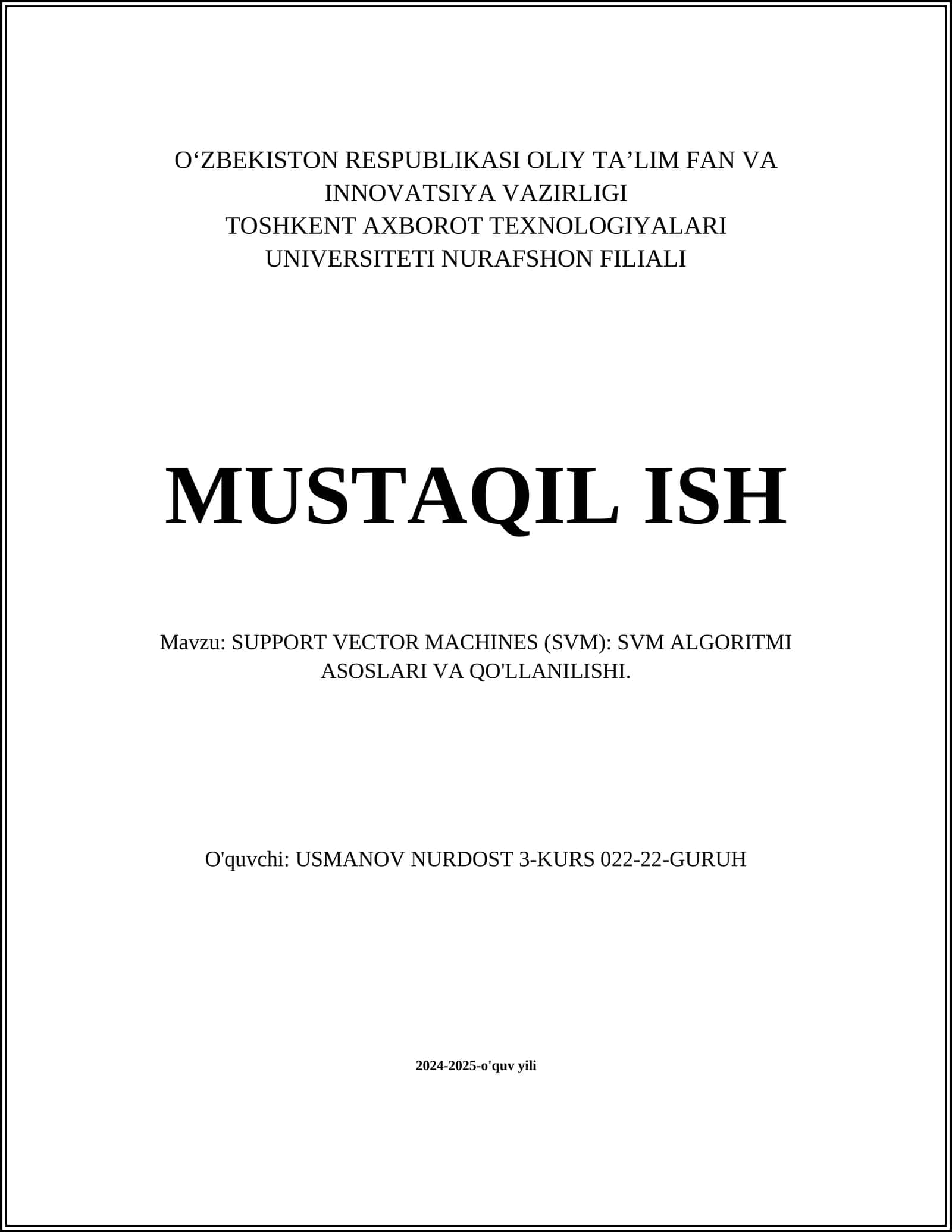 SUPPORT VECTOR MACHINES (SVM): SVM ALGORITMI ASOSLARI VA QO'LLANILISHI 1