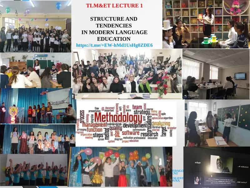TLM&ET LECTURE 1STRUCTURE ANDTENDENCIESIN MODERN LANGUAGE EDUCATION 1