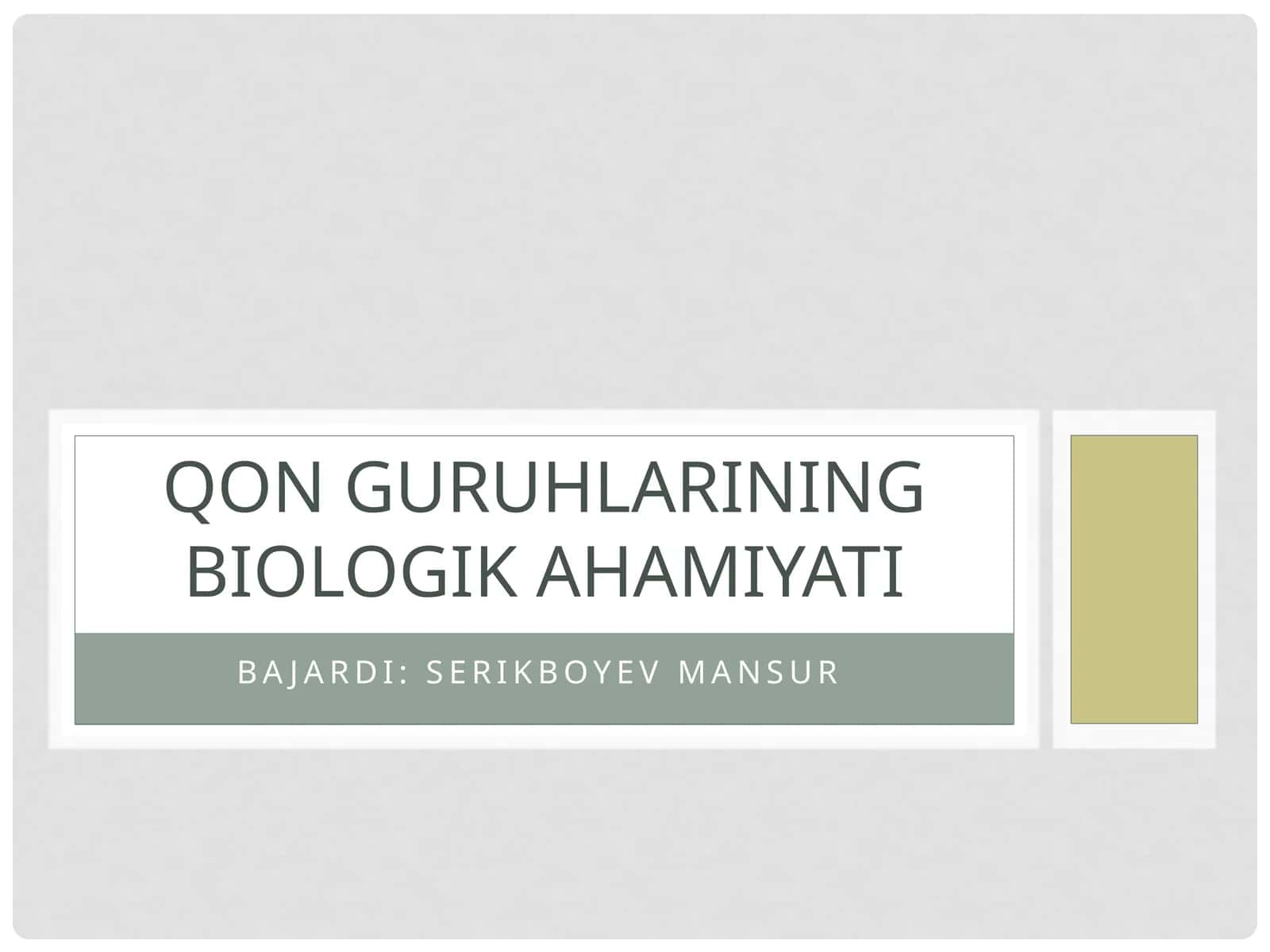 QON GURUHLARINING BIOLOGIK AHAMIYATI 1