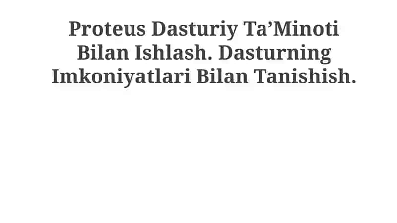 Proteus Dasturiy Ta’minoti