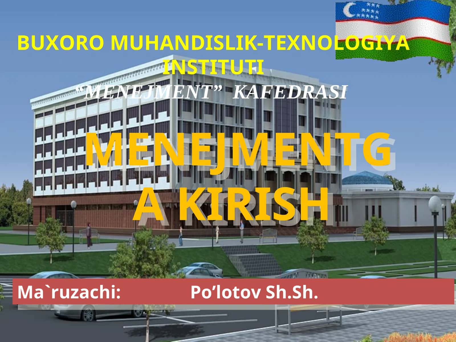 MENEJMENTNING RIVOJLANISH TARIXI VA HOZIRGI HOLATI 1