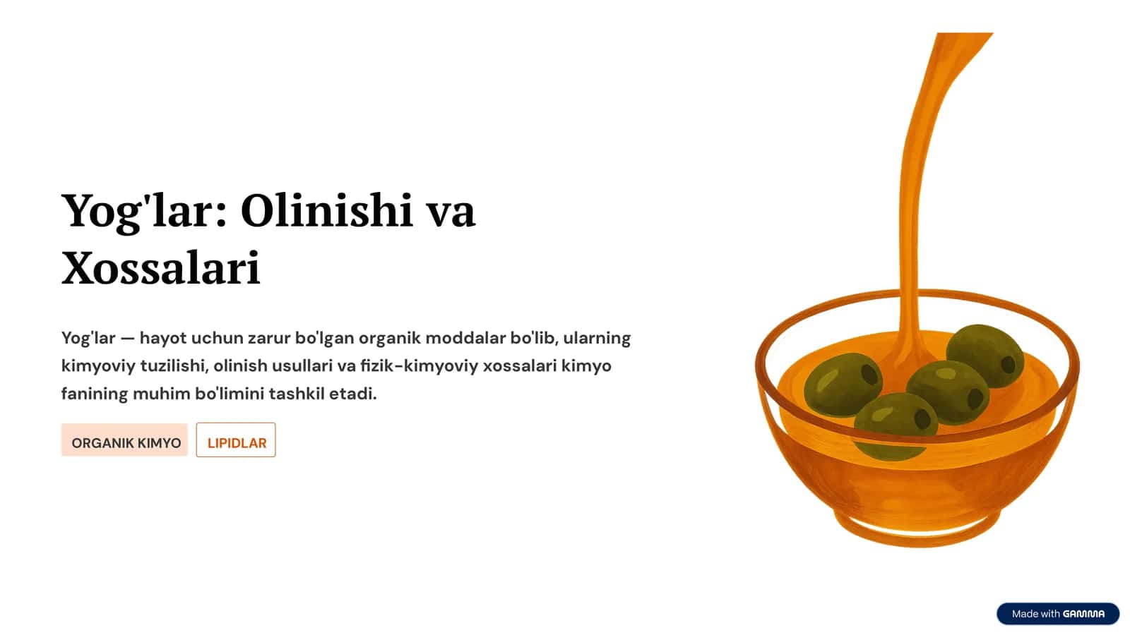 Yog'lar: Olinishi va Xossalari 1