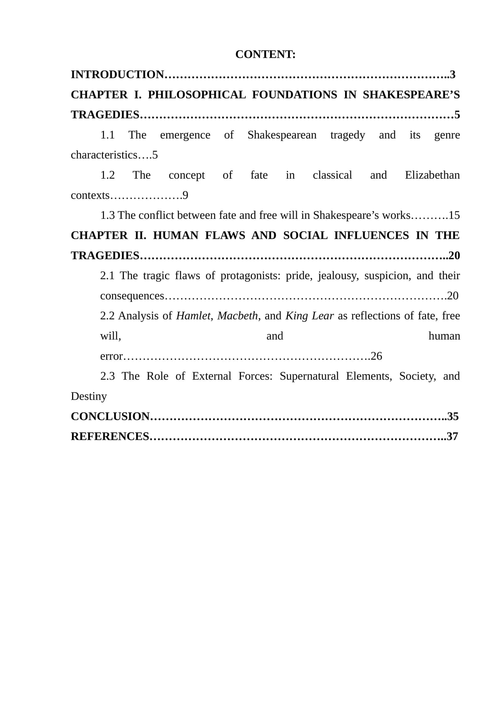 PHILOSOPHICAL FOUNDATIONS IN SHAKESPEARE’S TRAGEDIES 1