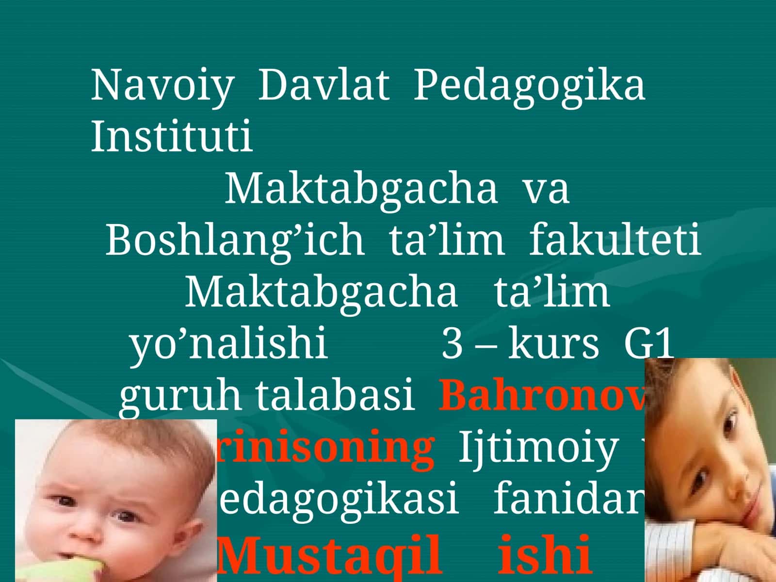 O’zbekistonda ta’lim tizimi va taraqqiyotida Maktabgacha ta’limning o’rni 1