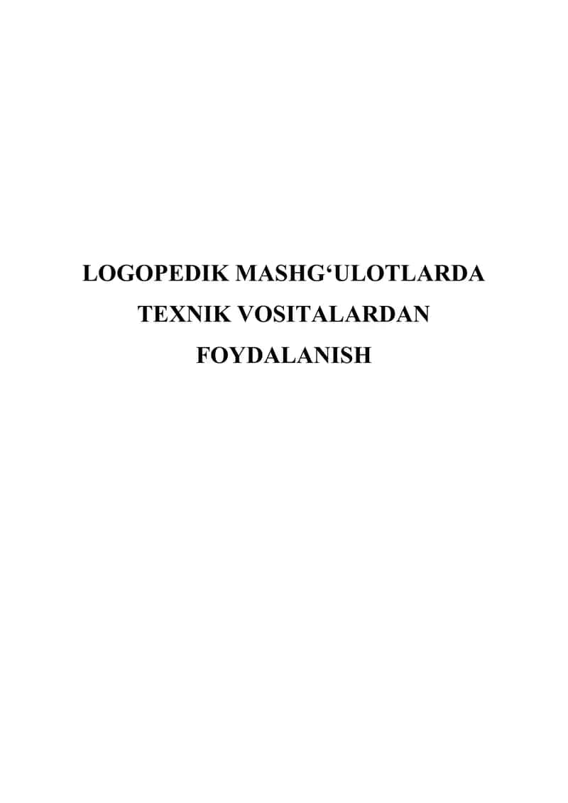 Logopedik mashg'ulotlarda texnik vositalardan foydalanish 1
