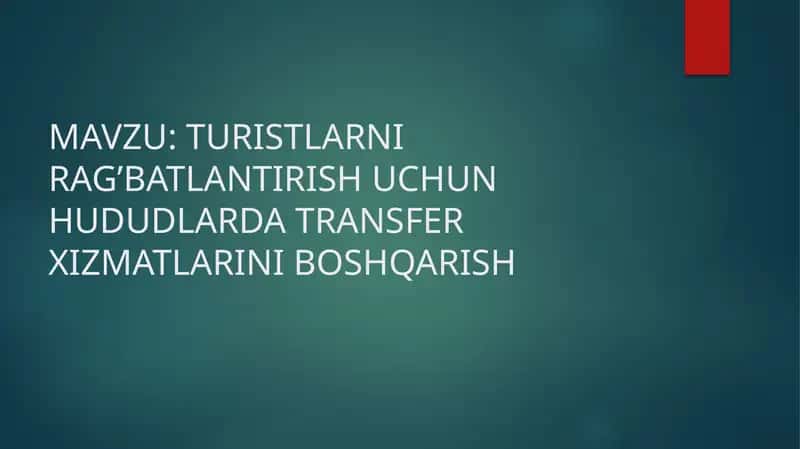 Turistlarni ragʻbatlantrish 1