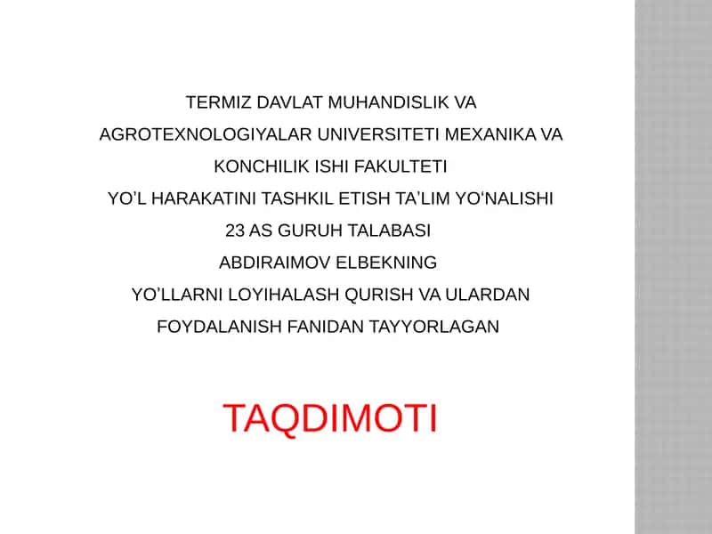 Oʼzbekiston Respublikasi avtomobil yoʻllari rivojlanishi boʻyicha hukumat qarorlari va farmoyishlarini oʼrganish 1
