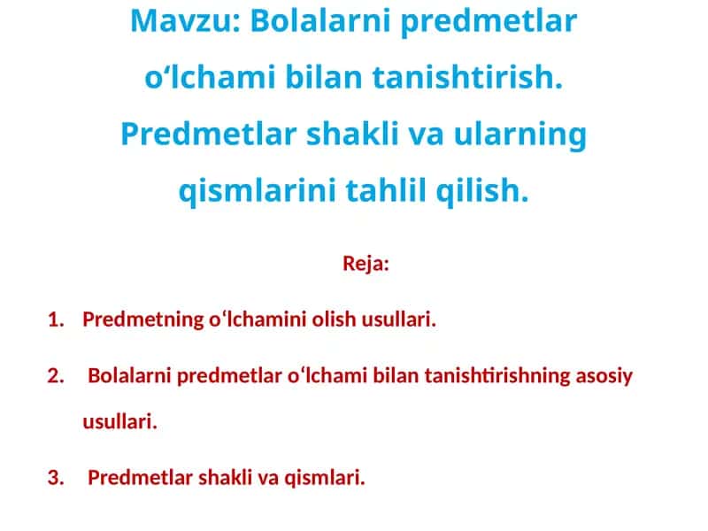 Bolalarni Predmetlar o‘lchami bilan tanishtirish 1