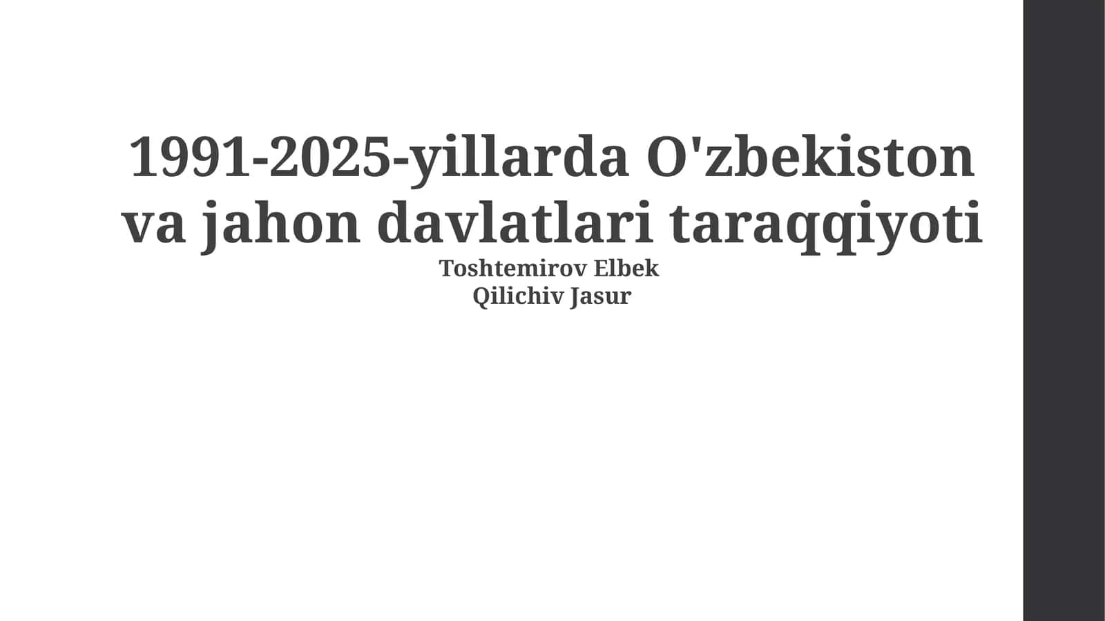 O'zbekiston va jahon davlatlari taraqqiyoti 1