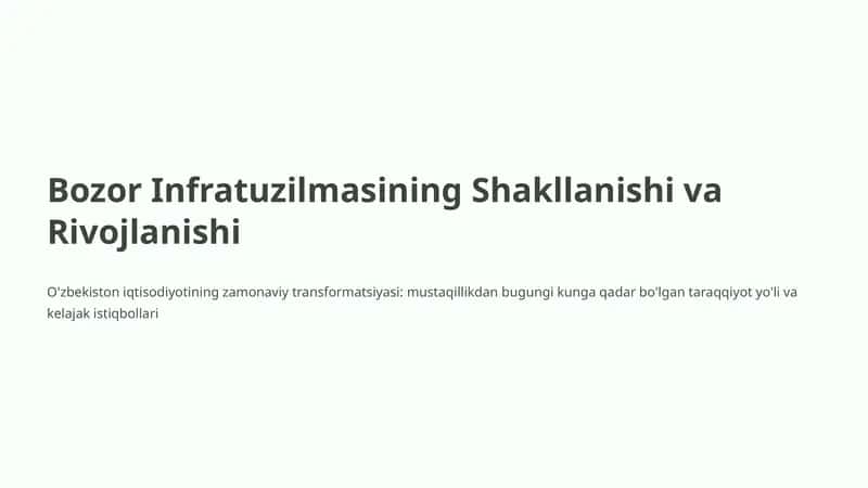 Bozor Infratuzilmasining Shakllanishi va Rivojlanishi 1