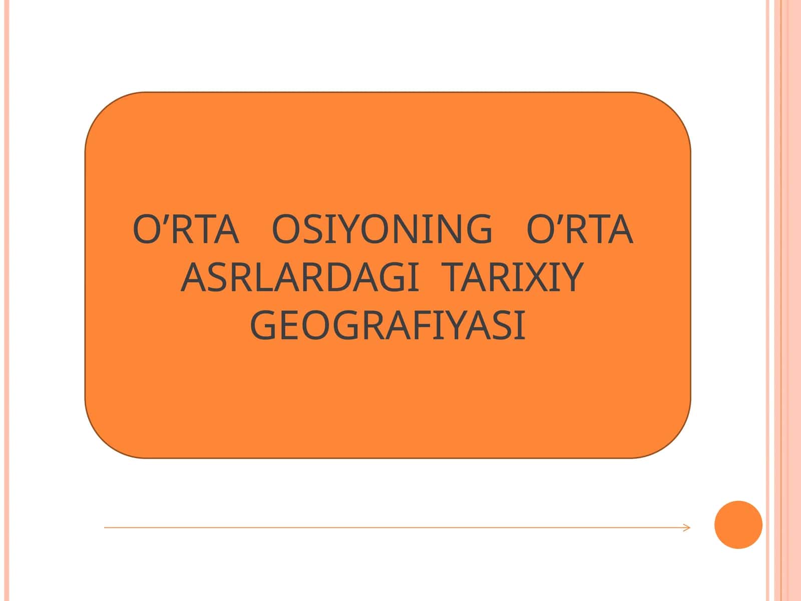 O’RTA osiyo 1