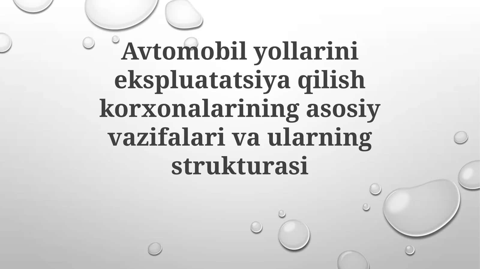 Yo'l ta'mirlash va ekspluatatsiya korxonalarining asosiy vazifalari 1