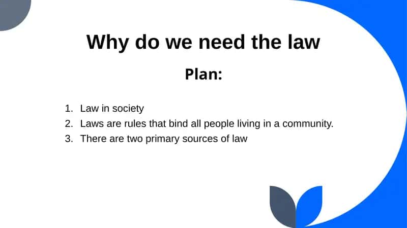 Why do we need the law 1