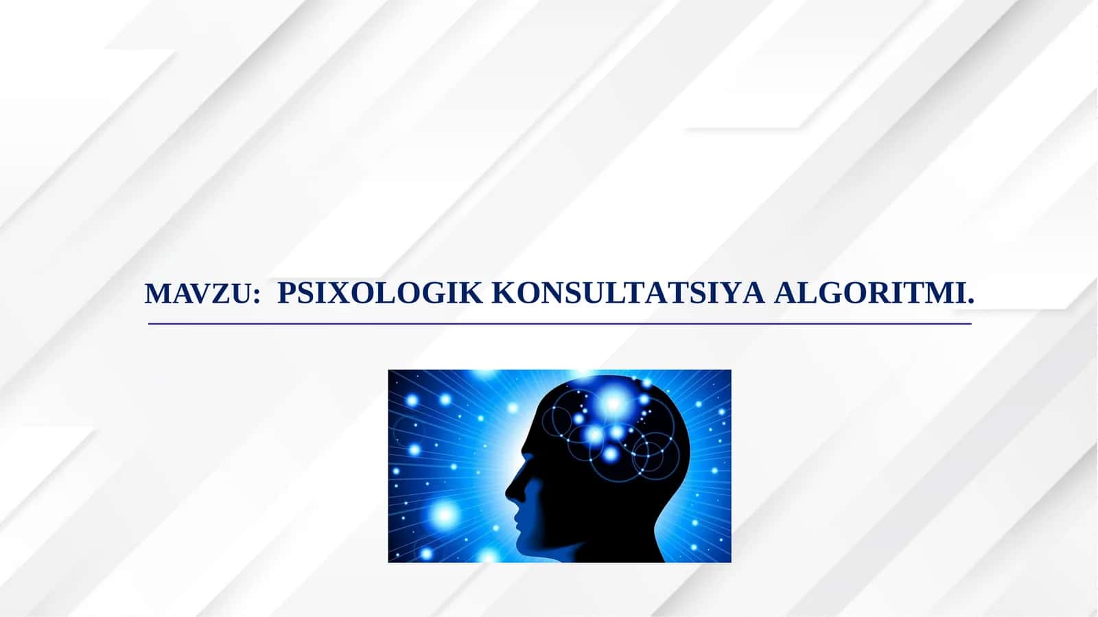 PSIXOLOGIK KONSULTАTSIYAАLGORITMI 1