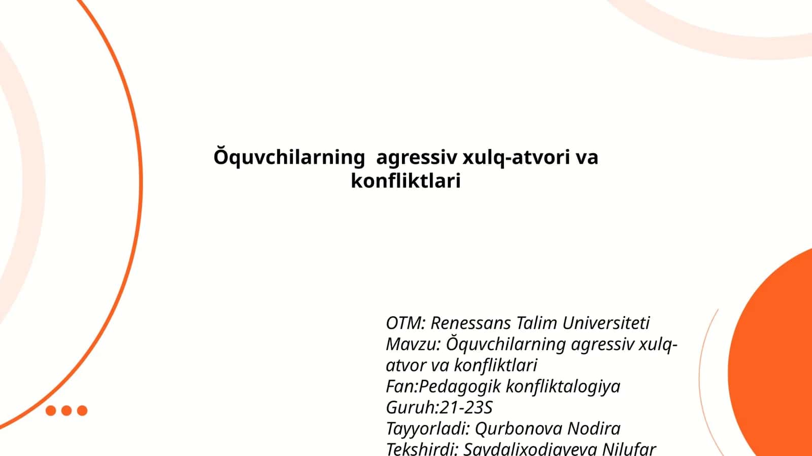 Ŏquvchilarning agressiv xulq-atvori va konfliktlari 1