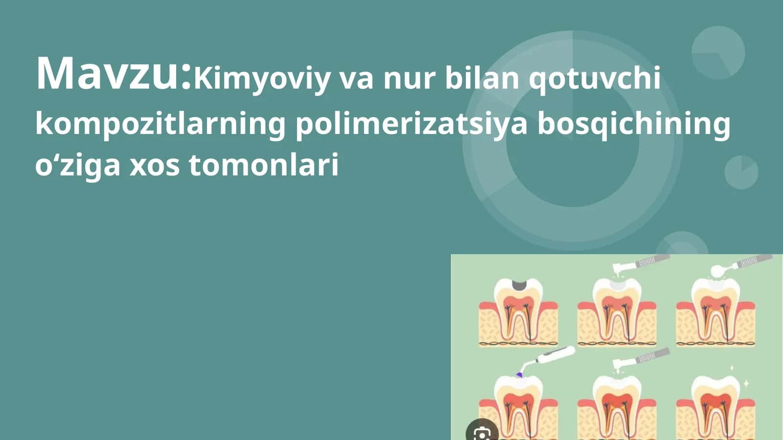 Kimyoviy va nur bilan qotuvchi kompozitlarning polimerizatsiya bosqichining oʻziga xos tomonlari 1