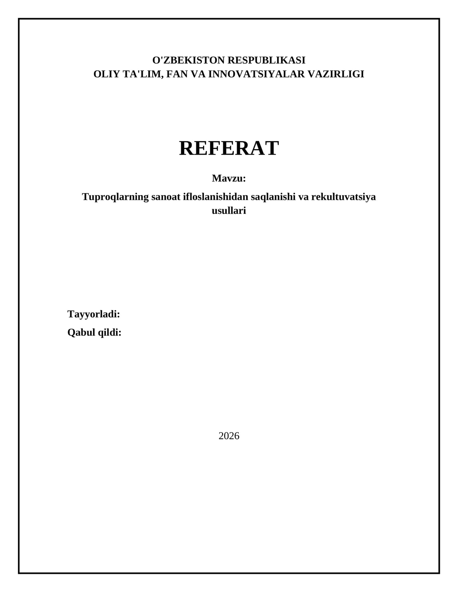 Tuproqlarning sanoat ifloslanishidan saqlanishi va rekultuvatsiya usullari 1