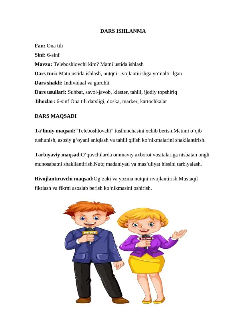 DARS ISHLANMA      Teleboshlovchi kim? Matni ustida ishlash   Fan: Ona tili Sinf: 6-sinf  6-sinf Ona tili darsligi 1