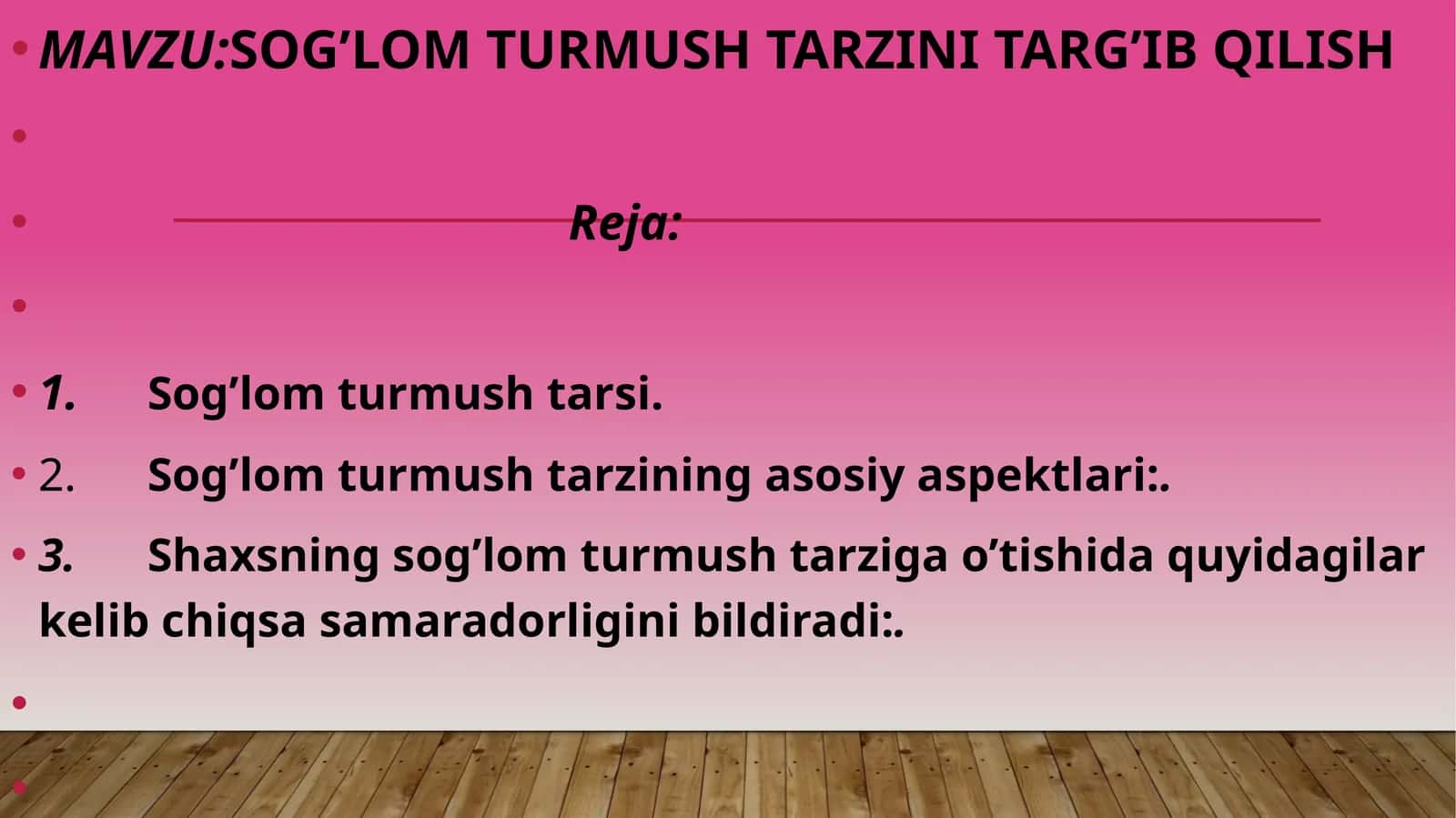 SOG’LOM TURMUSH TARZINI TARG’IB QILISH 1