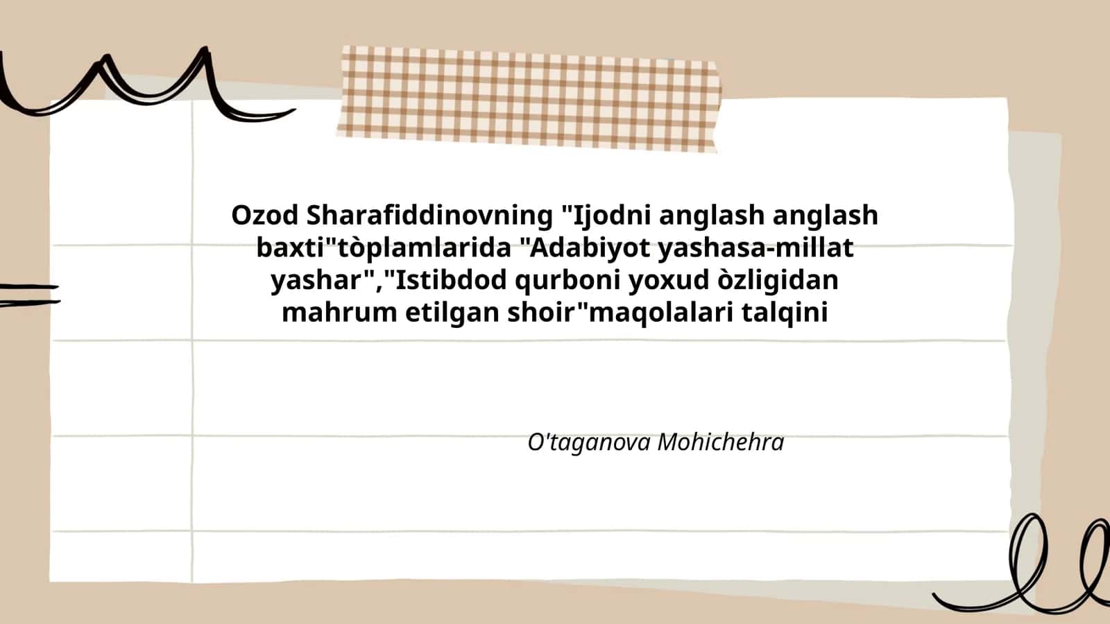Adabiyot yashasa-millat yashar, Istibdod qurboni yoxud òzligidan mahrum etilgan shoir maqolalari talqini 1