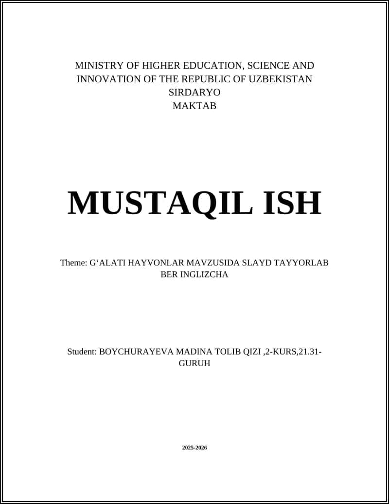 GʻALATI HAYVONLAR MAVZUSIDA SLAYD TAYYORLAB BER INGLIZCHA 1