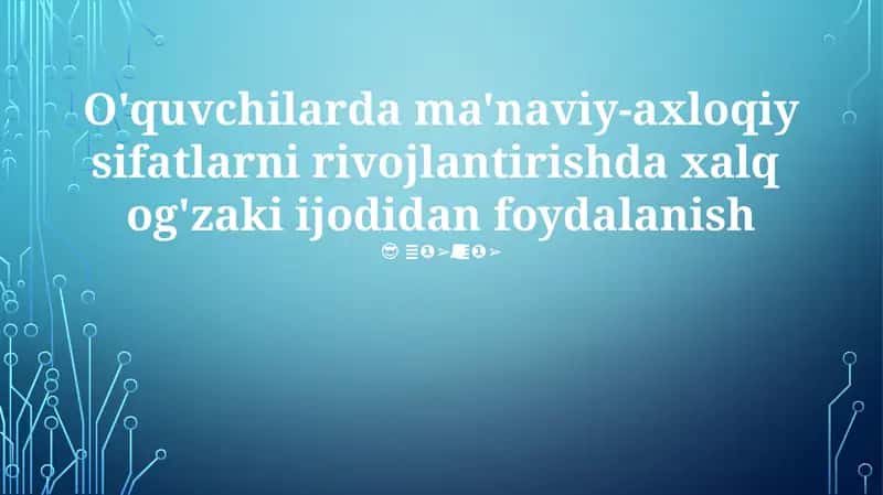 Folklorlardagi axloqiy va ma'naviy saboqlar 1