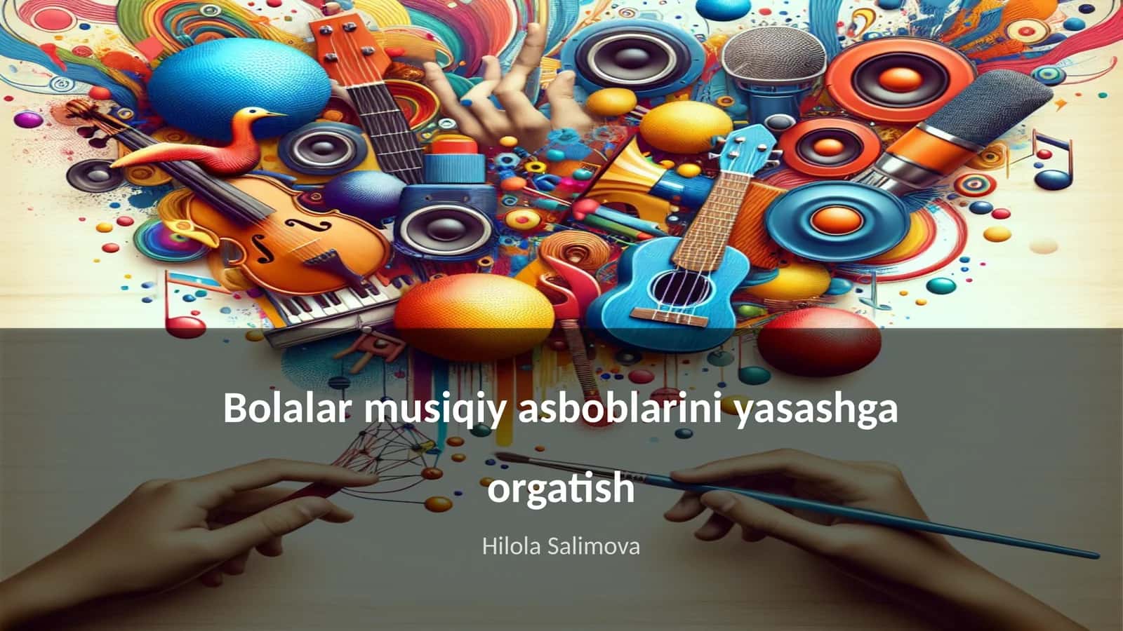 Bolalar musiqiy asboblarini yasashga orgatish 1
