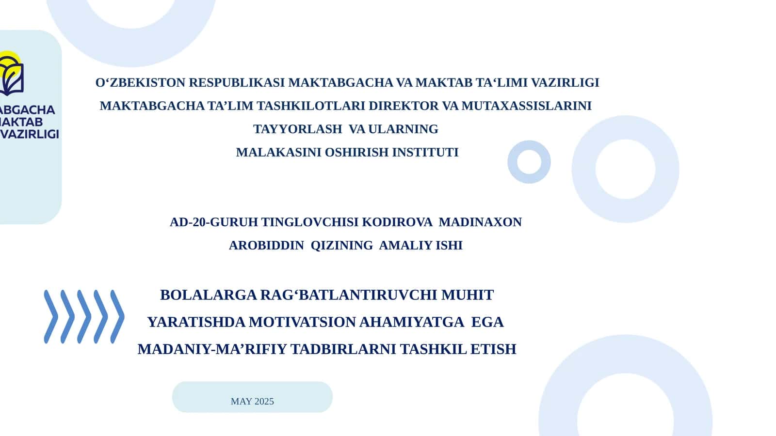 Bolalarga rag‘batlantiruvchi muhit yaratishda motivatsion ahamiyatga ega madaniy-ma’rifiy tadbirlarn 1