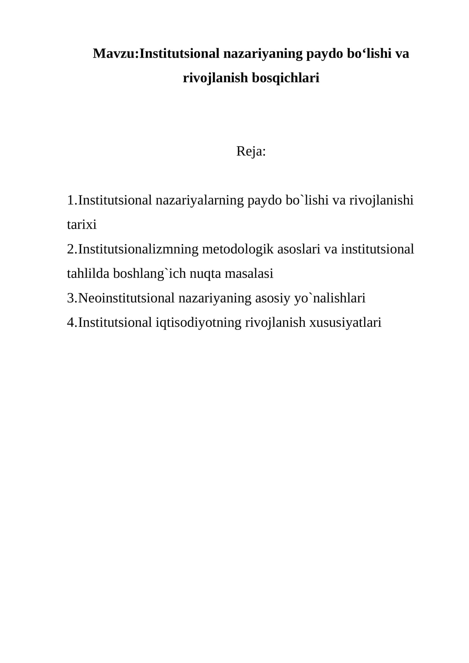 Institutsional nazariyaning paydo boʻlishi va rivojlanish bosqichlari 1