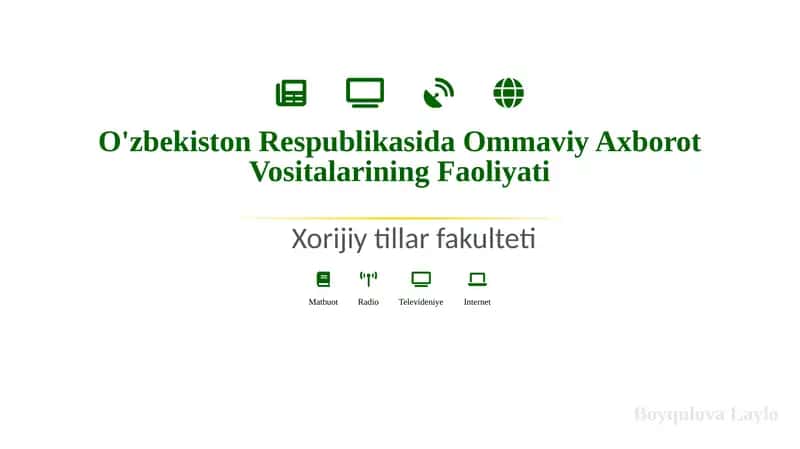 O'zbekiston Respublikasida Ommaviy Axborot Vositalarining Faoliyati 1